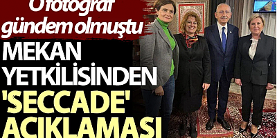 Mekan yetkilisinden 'seccade' açıklaması. O fotoğraf gündem olmuştu
