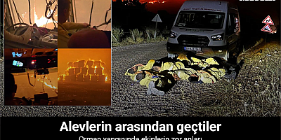 Mersin’deki orman yangınında ekiplerin zor anları kameraya yansıdı
