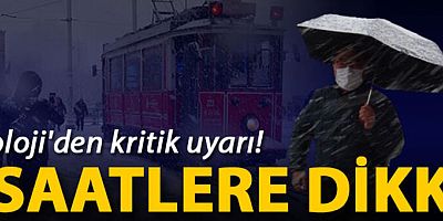 Meteoroloji'den cumartesi gününe özel uyarı