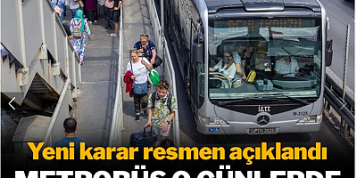 Metrobüs için yeni karar: O günlerde farklı yoldan gidecek