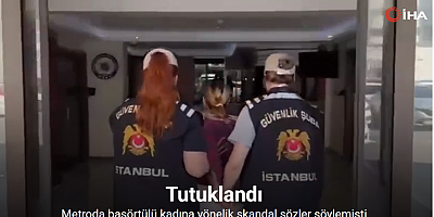 Metroda başörtülü kadına hakaret eden şüpheli tutuklandı