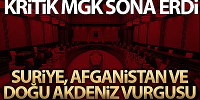 MGK'dan Suriye ve Afganistan vurgusu
