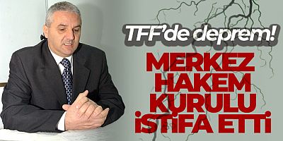 MHK Başkanı Sabri Çelik istifa etti