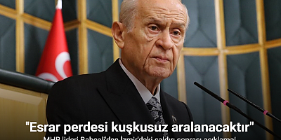 MHP lideri Bahçeli'den İzmir'deki saldırı sonrası açıklama!