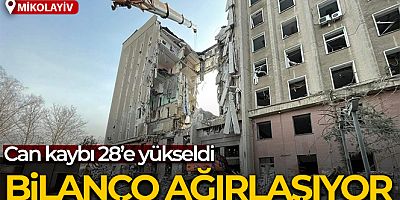 Mikolayiv'de vurulan valilik binasında can kaybı 28'e yükseldi