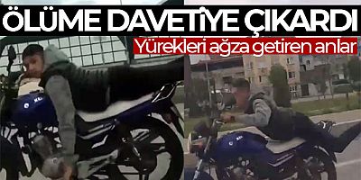 Motosikletin üstüne uzanarak giden genç, ölüme davetiye çıkardı
