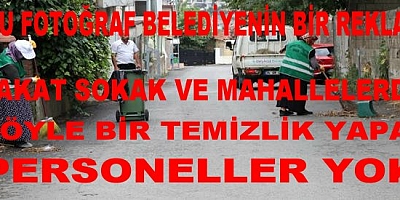 Neden sokak aralarında belediyenin temizlik personelleri yok 