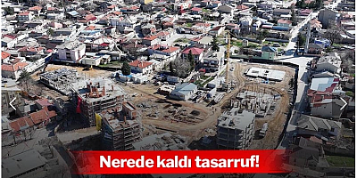Nerede kaldı tasarruf! 31 bin nüfuslu ilçeye 315 milyonluk hükümet konağı