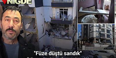 Niğde’deki patlamanın boyutu gün ağarınca ortaya çıktı