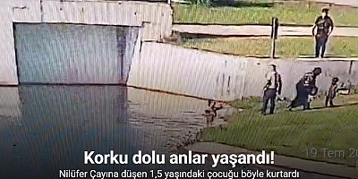 Nilüfer Çayına düşen 1,5 yaşındaki çocuğu böyle kurtardı