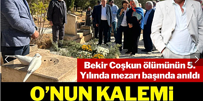 O’nun kalemi halk kürsüsüydü