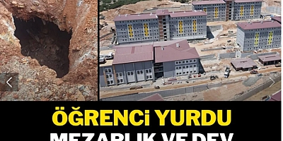 Öğrenci yurdu, mezarlık ve dev çukurun üstüne yapıldı