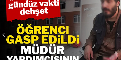 Okul bahçesinde gündüz vakti dehşet: Öğrenci gasp edildi müdür yardımcısının burnu kırıldı