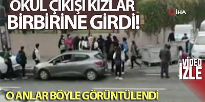 Okul çıkışı kızlar birbirine girdi, o anlar cep telefonu kamerasına yansıdı