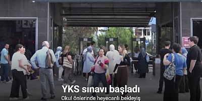 Okul önlerinde heyecanlı YKS bekleyişi başladı