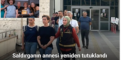 Okul saldırısı davasında tahliye olan saldırganın annesi Osmaniye’de yeniden tutuklandı