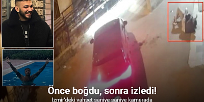 Önce boğdu, sonra izledi: İzmir’deki vahşet saniye saniye kamerada
