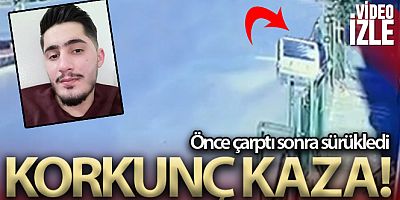 Önce çarptı sonra sürükledi