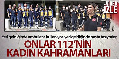 Onlar 112'nin kadın kahramanları