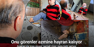 Onu görenler azmine hayran kalıyor: Ayaklarıyla tıraş oluyor, yemek yiyor, para üstü veriyor