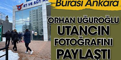Orhan Uğuroğlu utancın fotoğrafını paylaştı! Burası Ankara