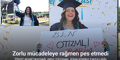 ’Otizm’ engel tanımadı, genç müzisyen üniversiteden mezun oldu