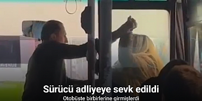 Otobüs şoförüyle motosikletli kadın birbirine girdi: Sürücü adliyeye sevk edildi