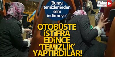 Otobüste engelli yolcu istifra edince 'temizlik' yaptırıldı! O anlar kameraya yansıdı