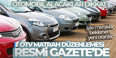 ÖTV matrahlarının yeniden belirlenmesine ilişkin karar Resmi Gazete'de