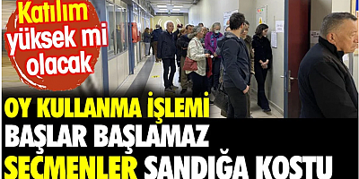 Oy atmak için uzun kuyruklar oluşturdu. Katılım yüksek olacak