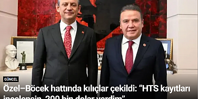 Özel–Böcek hattında kılıçlar çekildi: “HTS kayıtları incelensin, 200 bin dolar verdim”