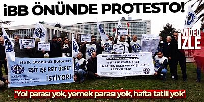 Özel halk otobüsü şoförlerinden İBB önünde protesto