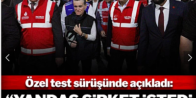 Özel test sürüşünde açıkladı: 