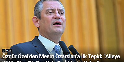 Özgür Özel’den Mesut Özarslan’a İlk Tepki: “Aileye Küfür Diye Bir Şey Yok, Bu İddialar Yalan”