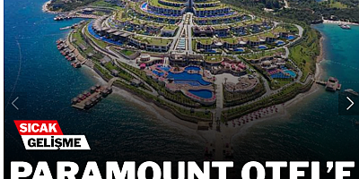 Paramount Otel'e el konuldu!