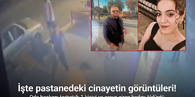 Pastanedeki cinayetin görüntüleri ortaya çıktı