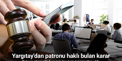 Patrona yazılı sitem etmeyin, işinizden olabilirsiniz