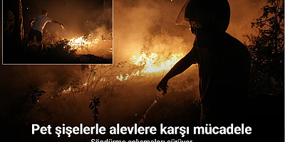 Pet şişelerle alevlere karşı mücadele