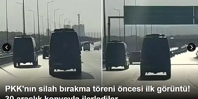 PKK'nın silah bırakma töreni öncesi ilk görüntü! 30 araçlık konvoyla ilerlediler