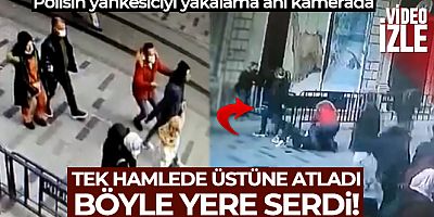 Polis yankesiciyi üstüne atlayarak yakalad