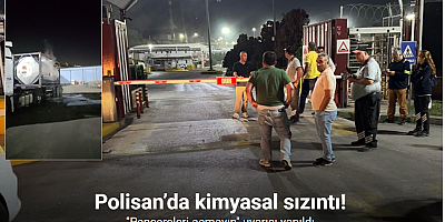 Polisan’da kimyasal sızıntı: 