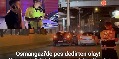 Polisin gözü önünde müşterinin otomobiliyle trafiği tehlikeye attı