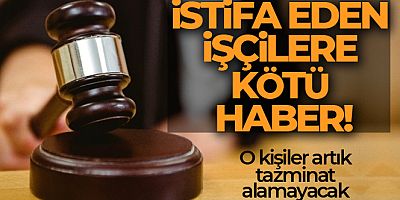 Rakip firma için istifa edene tazminat yok