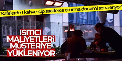 Restoran ve kafelerde açılan ısıtıcı maliyetleri müşteriye yükleniyor