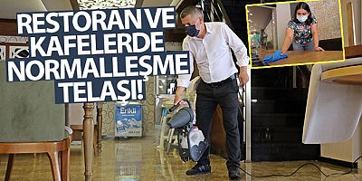 Restoran ve kafelerde normalleşme telaşı