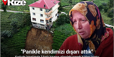 Rize’de korkutan heyelan: 