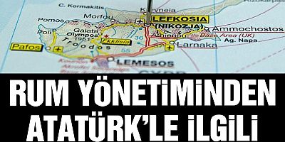 Rum yönetiminden Atatürk’le ilgili küstah talimat! Dışişleri’nden sert tepki