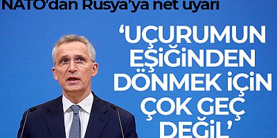 Rusya krizinde NATO'dan kritik açıklama