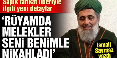 ‘Rüyamda melekler seni benimle nikahladı’