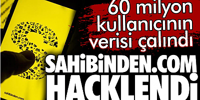 Sahibinden.com hacklendi. 60 milyon kullanıcının verisi çalındı